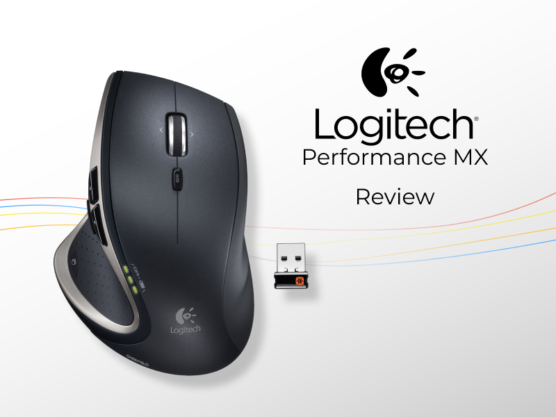 Review: Highly Efficient Mouse for Power Users Logitech Performance MX