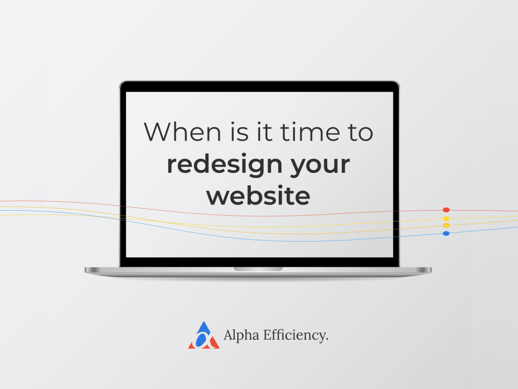 When is it Time to Redesign Your Website?