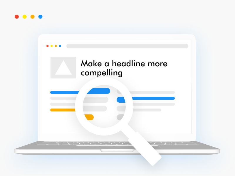 Simple ways to make a headline more compelling