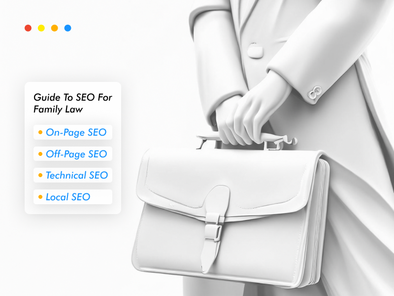 Step-by-step SEO guide for family lawyers