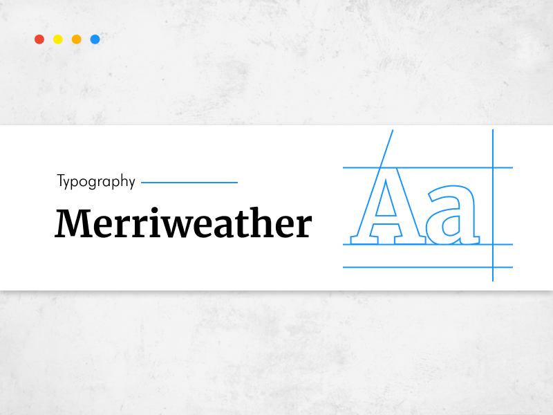 Merriweather - one of the best fonts for SaaS websites