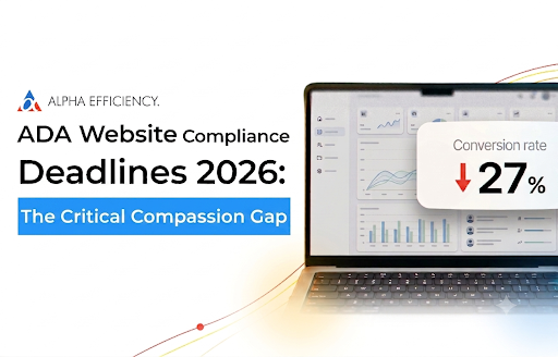 ADA Website Compliance Deadlines 2026: The Critical Compassion Gap